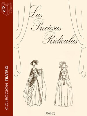 cover image of Las preciosas ridículas--Dramatizado
